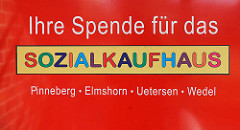 Schild Ihre Spende für das Sozialkaufhaus Pinneberg, Elmshorn, Uetersen, Wedel.
