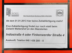 Hinweisschild an der Zollstation Neuhof in Hamburg Waltershof, dass keine Zollabfertigung mehr stattfindet.