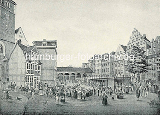 Historische Darstellung vom Hopfenmarkt in der Hansestadt Hamburg; lks. das Eingangs-Portal von der Nikolaikirche.