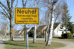 Neuhof ist ein Ortsteil der Stadt Neustadt-Glewe im Landkreis Ludwigslust-Parchim.