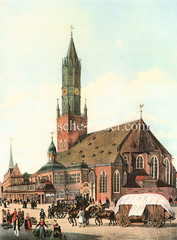 Historische Ansicht der Hamburger Hauptkirche St. Jakobi  um 1830; Blick von der Steinstraße. Ein Pferdefuhrwerk / Vierspänner mit einer Ladung Fässern sowie eine Kutsche fahren auf der Straße - Gemüsehändlerinnen gehen mit Kiepen zum Markt.