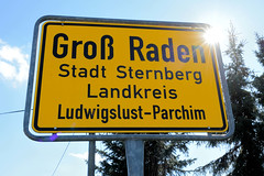 Groß Raden ist ein Ortsteil der Kleinstadt Sternberg im Landkreis Ludwigslust-Parchim in Mecklenburg-Vorpommern.