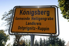 Königsberg ist ein Ortsteil der Gemeinde Heiligengrabe im Landkreis Ostprignitz-Ruppin in Brandenburg.